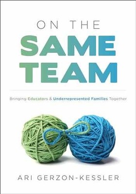 On the Same Team: Bringing - Paperback, by Ari Gerzon-Kessler - Very Good