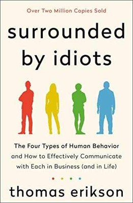 Surrounded by Idiots (The Surrounded - Paperback, by Erikson Thomas - Very Good