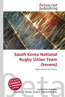 Lambert M. Surhone (U. A.) | South Korea National Rugby Union Team (Sevens)