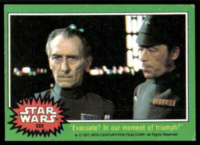1977 Topps Star Wars #222 ''Evacuate? In our moment of triumph - VG