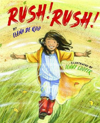 Rush, Rush! by Eleanor & Cooper Jenny De Roo (English) Hardcover Book