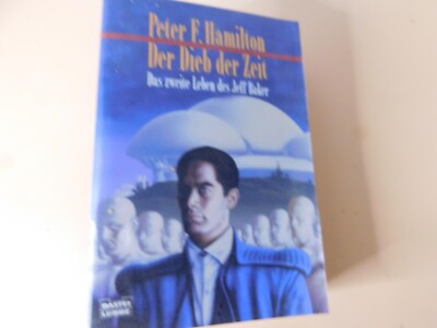 Der Dieb der Zeit - Peter F. Hamilton - Science Fiction