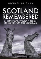 Michael Meighan | Scotland Remembered | Taschenbuch | Englisch (2019)
