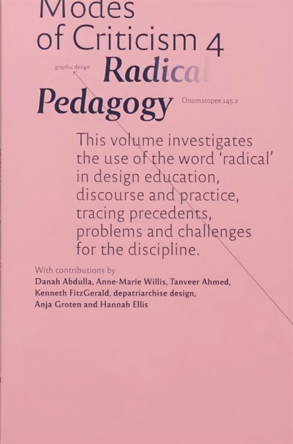 Modes of Criticism 4: Radical Pedagogy (Paperback Book)