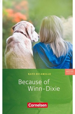 Because of Winn-Dixie. 6. Schuljahr, Stufe 3 | Lektüre zu English G Access