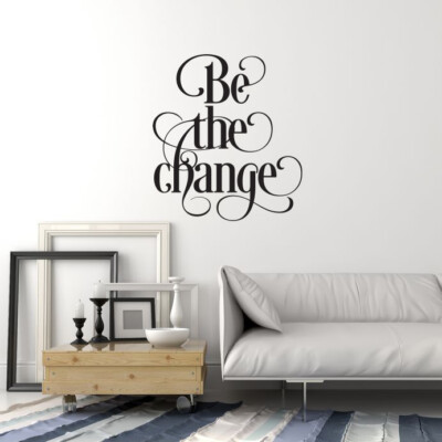 Vinyl Wall Decal Be the Change Inspirational Motivational Stickers (ig5941)