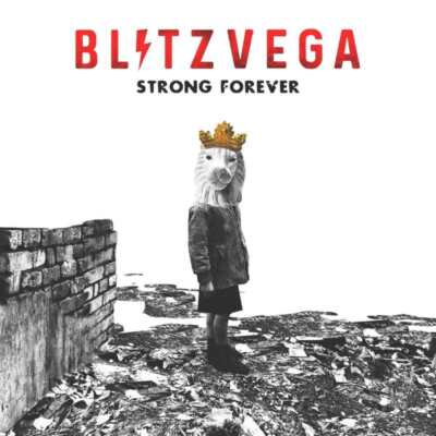 Blitz Vega - Strong Forever LP NEW RSD 2023