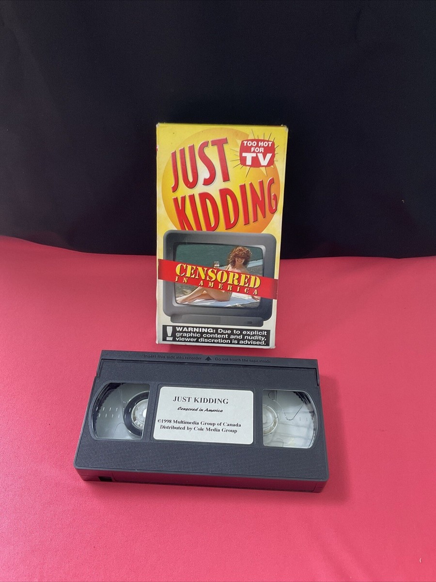 Just Kidding Too hot for TV Censored in America VHS tape movie | eBay