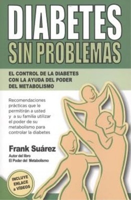 Diabetes sin problemas: el control de la diabetes con l - Spanish Language  NEW