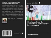 Jean Paul Umuhire | Limpieza Eficaz De Productos O Instrumentos De Laboratorio