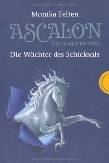 Ascalon - Das magische Pferd. Die Wächter des Schic... | Buch | Zustand sehr gut
