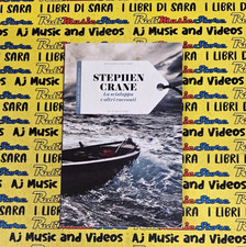 Book*Libro LA SCIALUPPA E ALTRI RACCONTI stephen crane 2015 IL SOLE 24 ORE (A44)