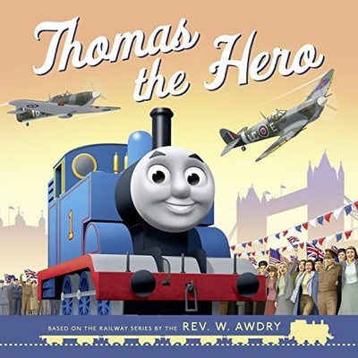 Thomas & Friends: Thomas the Hero: VE Day,Farshore