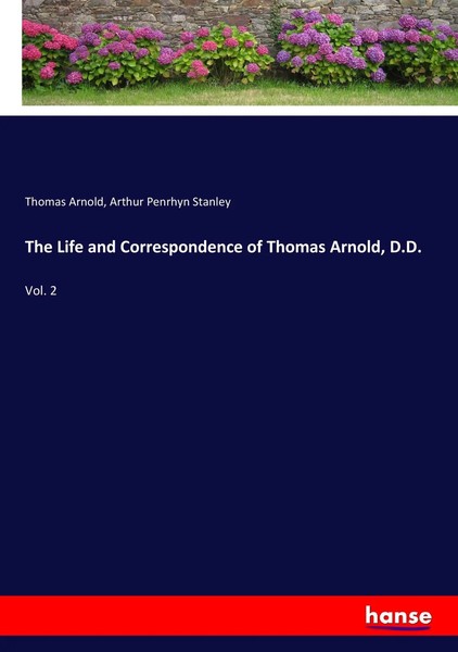 The Life And Correspondence Of Thomas Arnold, D.D. Vol. 2 Thomas Arnold (U. A.)-image