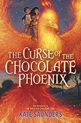 The Curse of the Chocolate Phoenix : A Companion to the Whizz Pop