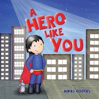 A Hero Like You Nikki Rogers Taschenbuch Kartoniert / Broschiert Englisch 2020