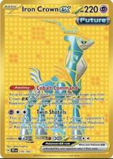 Iron Crown ex 216/162 Hyper Rare Temporal Forces Pokemon Holo Near Mint