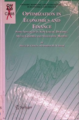 Optimization in Economics and Finance: Some Advances in Non-Linear, Dynamic, Mul