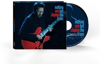 Eric Clapton - Nothing But The Blues [New CD]