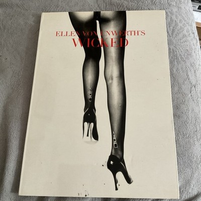 Wicked by Ellen von Unwerth (1998, Trade Paperback)