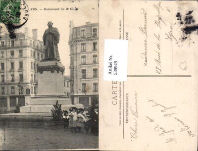 539949,Lyon Monument du Dr Ollier Statue Monument
