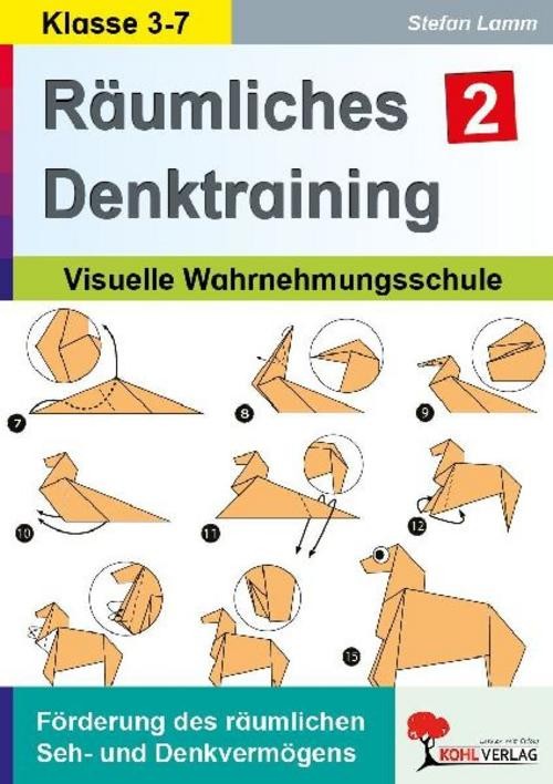 Räumliches Denktraining / Band 2 Autorenteam Kohl-Verlag