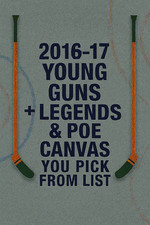 2016-17 Upper Deck Young Guns, POE & Legends Canvas U-Pick From The List