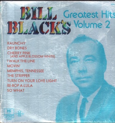 Bill Black Bill Blacks Größte Hits Volume 2 LP Vinyl USA Hi 1973 Noch Versiegelt