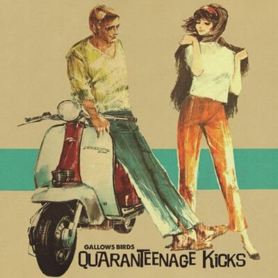 Gallows Birds Quaranteenage Kicks (CD) Album