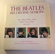 Beatles : Recording Sessions: The Official Abbey Road Studio Session Notes