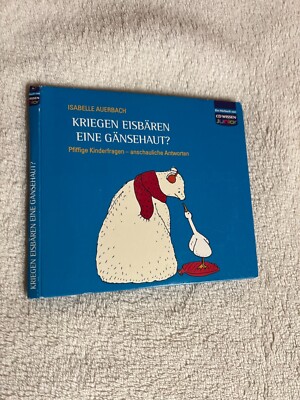 Kriegen Eisbären eine Gänsehaut? von Isabelle Auerbach  | CD   1130