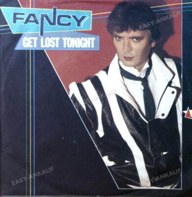Fancy - Get Lost Tonight 7in 1984 (VG/VG) .