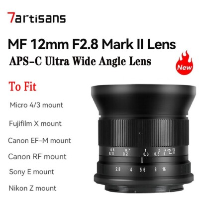 7artisans 12mm F2.8 II Ultra Wide Angle Lens for Sony E Fuji X EOS-M RF Z M4/3