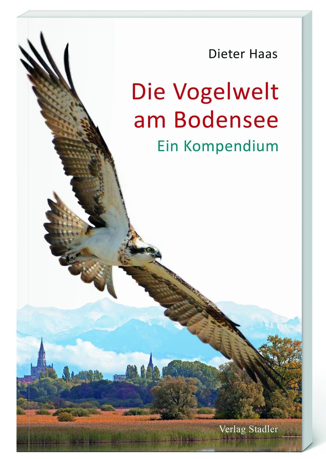 Die Vogelwelt am Bodensee Dieter Haas