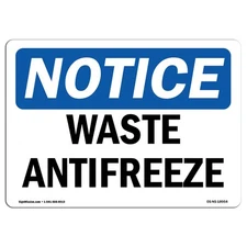 Waste Antifreeze OSHA Notice Sign Metal Plastic Decal