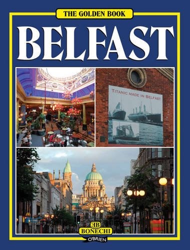 The Golden Book of Belfast,Alan Morrow