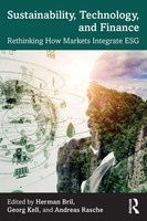 Sustainability, Technology, And Finance Rethinking How Markets Integrate ESG