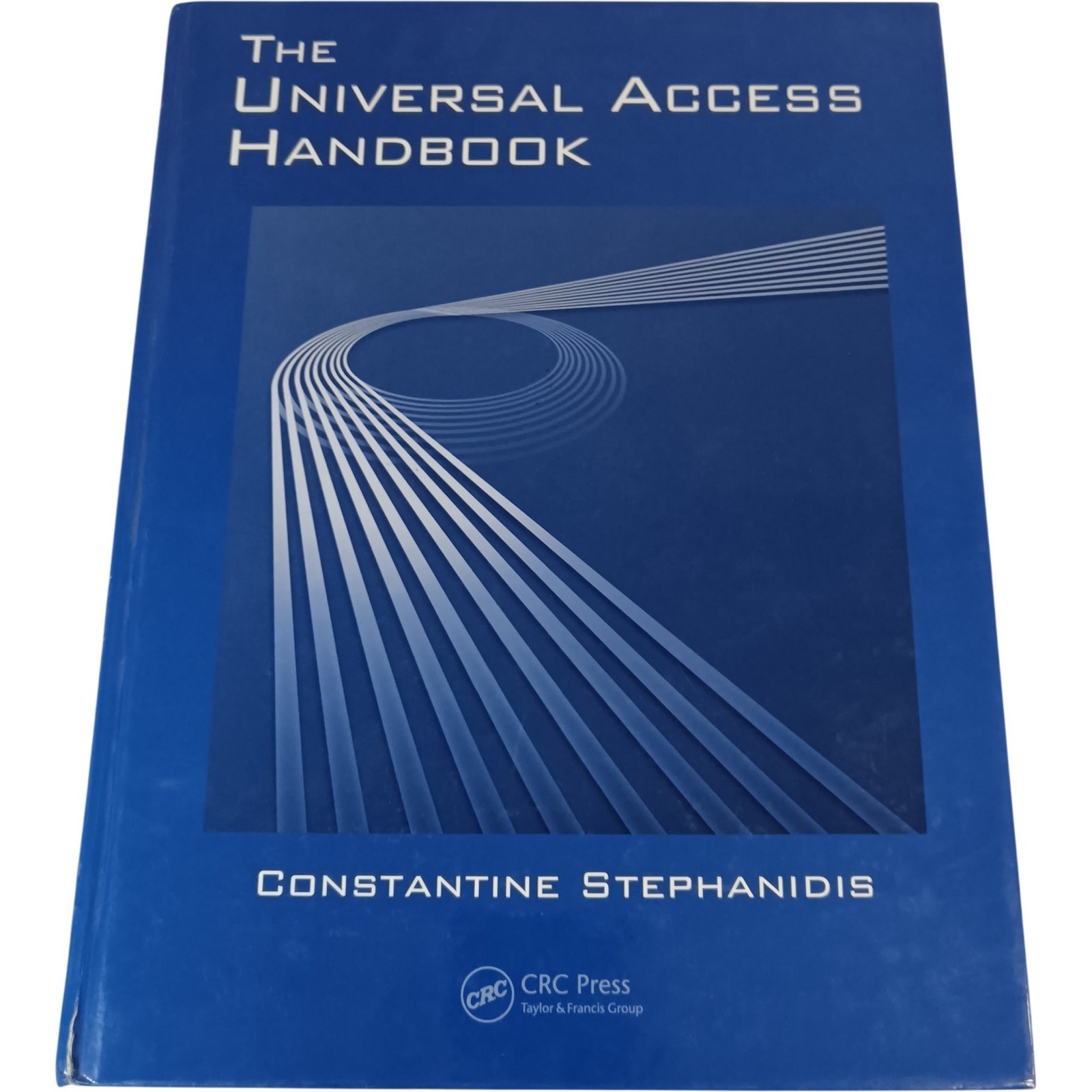 The Universal Access Handbook Constantine Stephanidis Hardcover CRC Press 2009