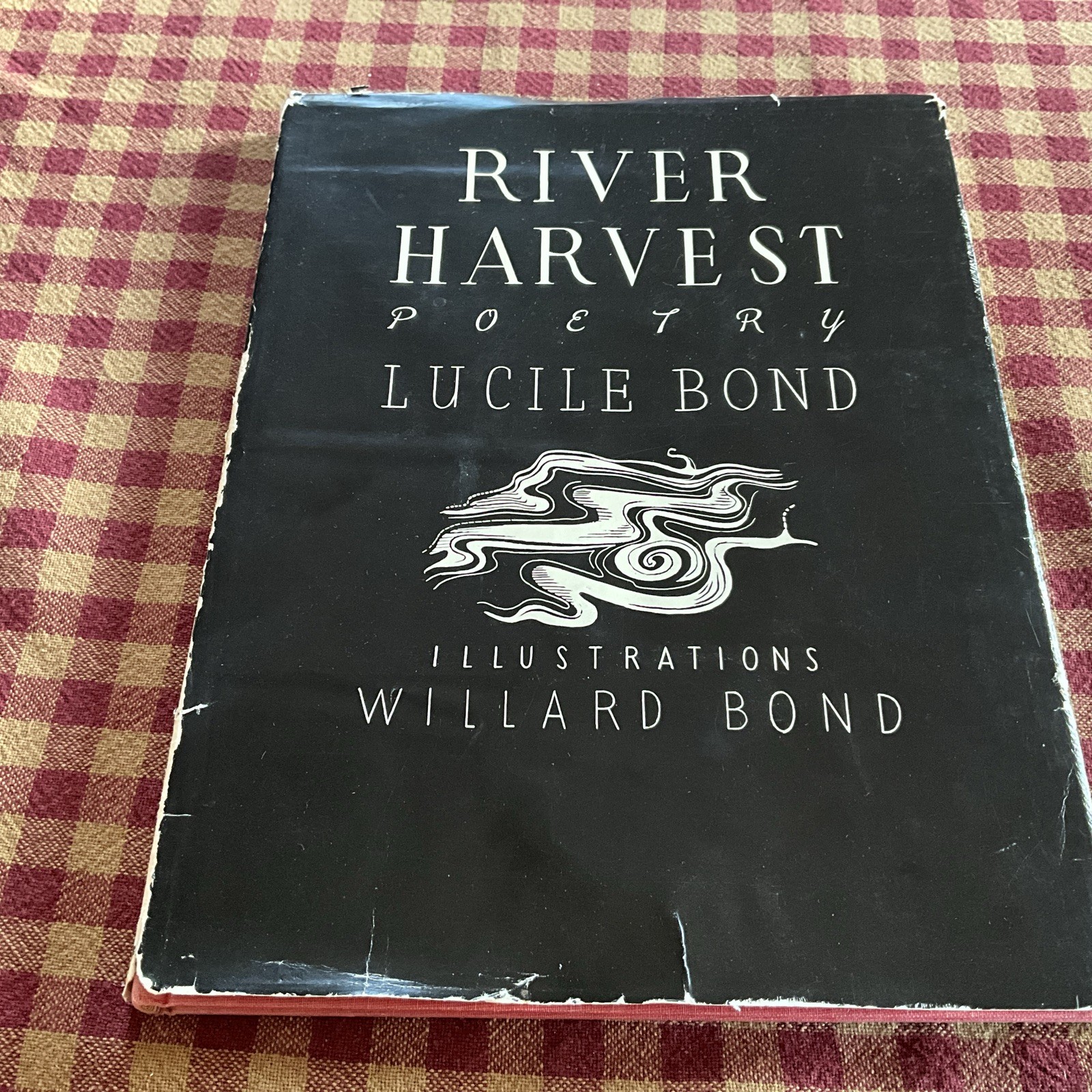 River Harvest Lucile Bond signed by author first edition plates by son Willard