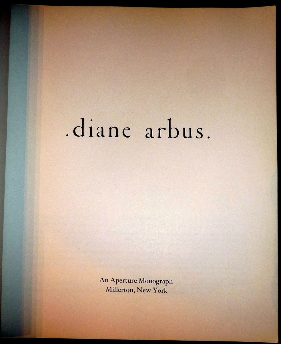 アート・デザイン・音楽 Diane Arbus: An Aperture Monograph Diane Arbus: An Aperture Monograph | Aperture