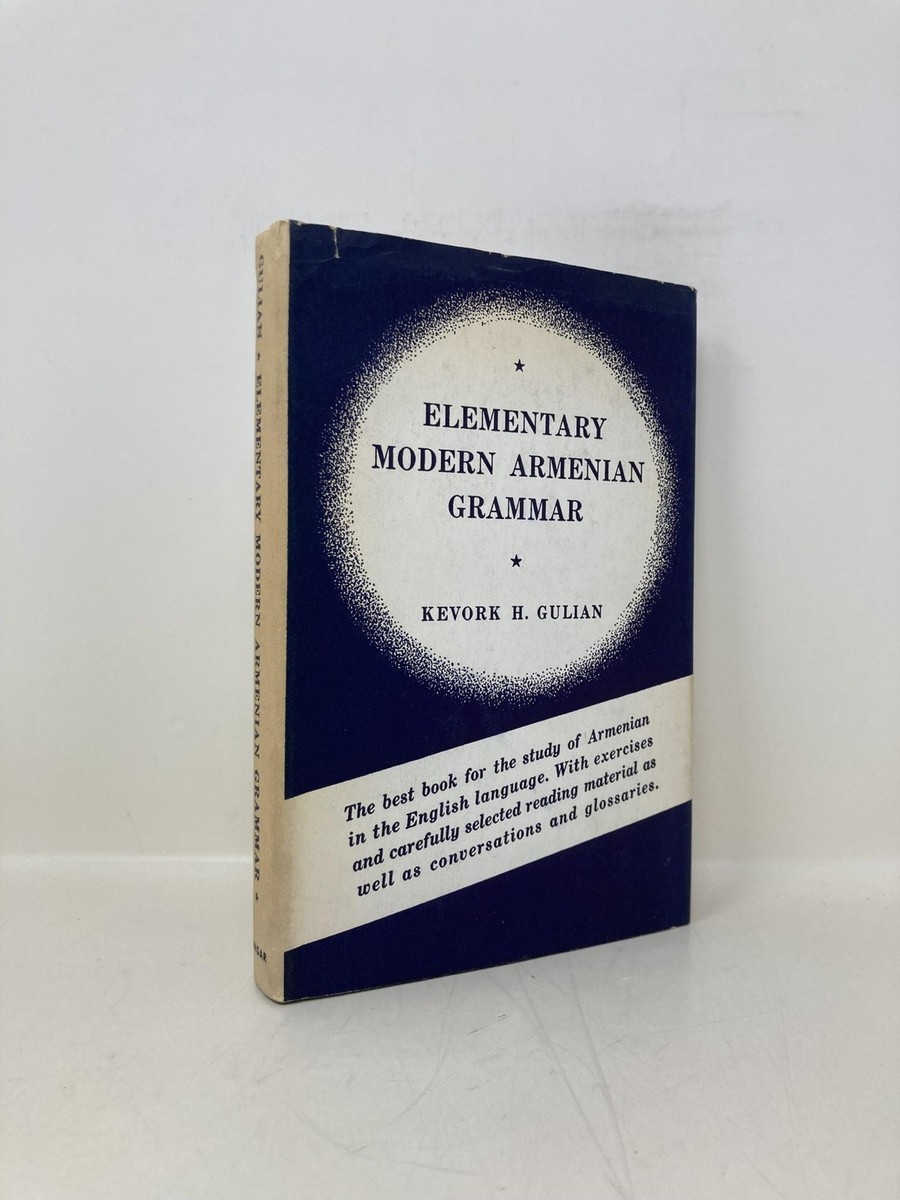 Elementary Modern Armenian Grammar by Kevork H Gulian First 1st Ed