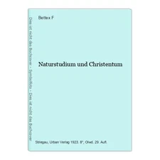 Nature Study and Christianity Bettex F.: