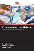 Deepika Arya (U. A.) | Ergonomie En Dentisterie | Taschenbuch | FranzöSisch
