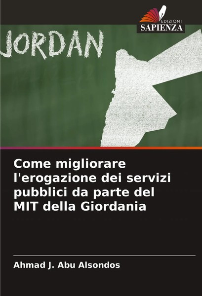 Ahmad J. Abu Alsondos | Come Migliorare L'erogazione Dei Servizi Pubblici Da...-image