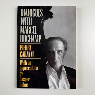 Dialoge mit Marcel Duchamp von Pierre Cabanne | Da Capo Press, 1987