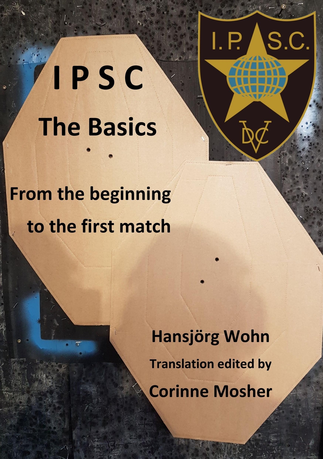 Thumbnail - Ipsc The Basics | Hansjörg Wohn | From The Beginning To The First