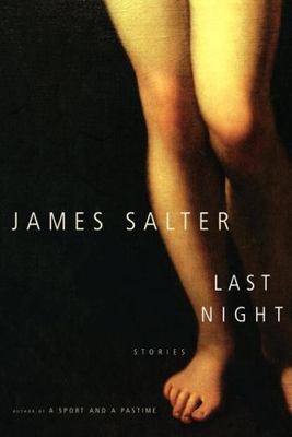 Last Night - 9781400043125, hardcover, James Salter