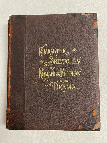 1892 Character Sketches of Romance Fiction and the Drama Book, vol IV - Picture 11 of 11