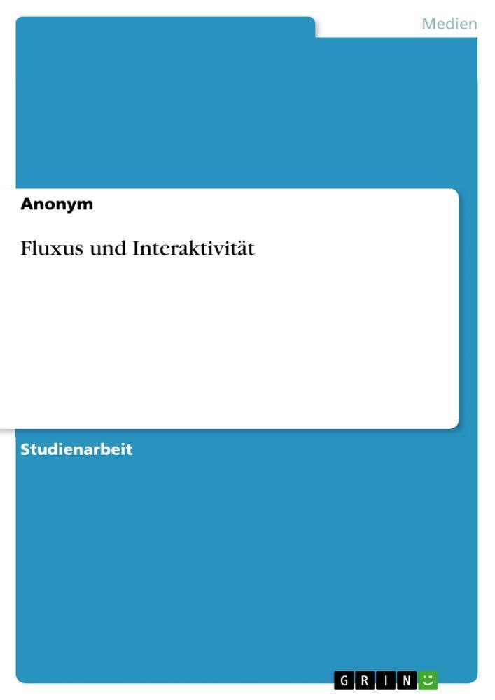 Thumbnail - Fluxus Und Interaktivität | Anonymous | Taschenbuch | Booklet | 20 S.