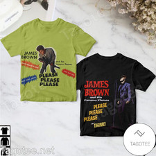 James Brown And His Famous Flames Please Please Please Shirt AOP 3D S-5XL SE1763